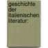 Geschichte Der Italienischen Literatur: