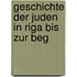 Geschichte Der Juden In Riga Bis Zur Beg