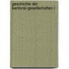 Geschichte Der Kantorei-Gesellschaften I door Arno Werner