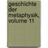 Geschichte Der Metaphysik, Volume 11