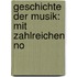 Geschichte Der Musik: Mit Zahlreichen No