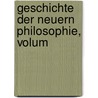 Geschichte Der Neuern Philosophie, Volum door Kuno Fischer