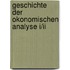 Geschichte Der Okonomischen Analyse I/Ii