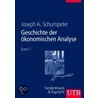Geschichte Der Okonomischen Analyse I/Ii by Joseph A. Schumpeter