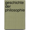 Geschichte Der Philosophie door Karl Vorlï¿½Nder