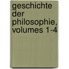 Geschichte Der Philosophie, Volumes 1-4 by Heinrich Ritter