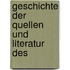 Geschichte Der Quellen Und Literatur Des