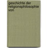 Geschichte Der Religionsphilosophie Von by Otto Pfleiderer