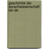 Geschichte Der Sprachwissenschaft Bei De by Heymann Steinthal