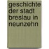 Geschichte Der Stadt Breslau In Neunzehn