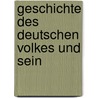 Geschichte Des Deutschen Volkes Und Sein door Samuel Sugenheim