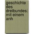 Geschichte Des Dreibundes: Mit Einem Anh