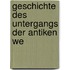 Geschichte Des Untergangs Der Antiken We