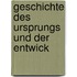 Geschichte Des Ursprungs Und Der Entwick