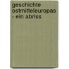 Geschichte Ostmitteleuropas - Ein Abriss by Christoph Augustynowicz