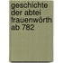 Geschichte der Abtei Frauenwörth ab 782