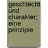 Geschlecht Und Charakter; Eine Prinzipie