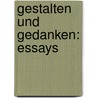 Gestalten Und Gedanken: Essays by Georg Morris Cohen Brandes