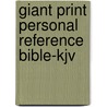 Giant Print Personal Reference Bible-kjv door Onbekend