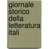 Giornale Storico Della Letteratura Itali door Onbekend