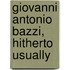 Giovanni Antonio Bazzi, Hitherto Usually