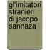 Gl'Imitatori Stranieri Di Jacopo Sannaza