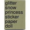 Glitter Snow Princess Sticker Paper Doll door Eileen Rudisill Miller