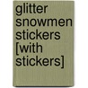 Glitter Snowmen Stickers [With Stickers] by Yu-Mei Han