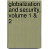 Globalization and Security, Volume 1 & 2 door Ronaldo Munck