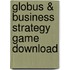 Globus & Business Strategy Game Download