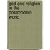 God And Religion In The Postmodern World