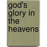 God's Glory In The Heavens door William Leitch