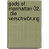 Gods of Manhattan 02.  Die Verschwörung