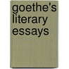 Goethe's Literary Essays by Unknown
