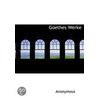 Goethes Werke by Unknown