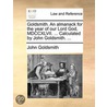 Goldsmith. An Almanack For The Year Of O by John Goldsmith