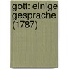 Gott: Einige Gesprache (1787) door Onbekend