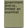 Government And Co., Limited: An Examinat door Horatio Winslow Seymour