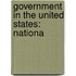 Government In The United States: Nationa