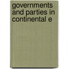 Governments And Parties In Continental E door A. Lawrence 1856-1943 Lowell