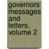 Governors Messages And Letters, Volume 2