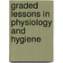 Graded Lessons In Physiology And Hygiene