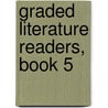 Graded Literature Readers, Book 5 door Ida C. Bender