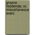 Graece Reddenda; Or, Miscellaneous Exerc