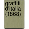 Graffiti D'Italia (1868) door Onbekend