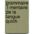 Grammaire  L Mentaire De La Langue Quich