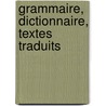 Grammaire, Dictionnaire, Textes Traduits door Raoul De La Grasserie