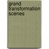 Grand Transformation Scenes by H.H. Fuller