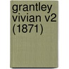 Grantley Vivian V2 (1871) door Onbekend