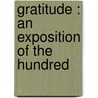 Gratitude : An Exposition Of The Hundred door John Stevenson
